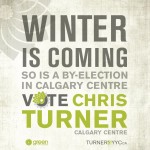 Winter is Coming so is a by-election. Vote Chris Turner Nov 6
